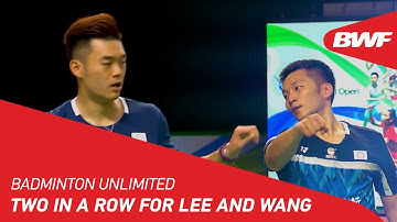 Badminton Unlimited | Two in a Row for Lee and Wang | BWF 2021