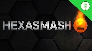 Hexasmash 2 Android Gameplay | Let's Play Games screenshot 3