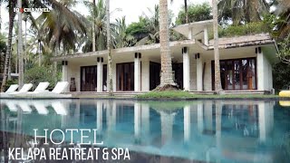 KELAPA REATREAT & SPA - VILLA - HOTEL - IQ8 CHANNEL