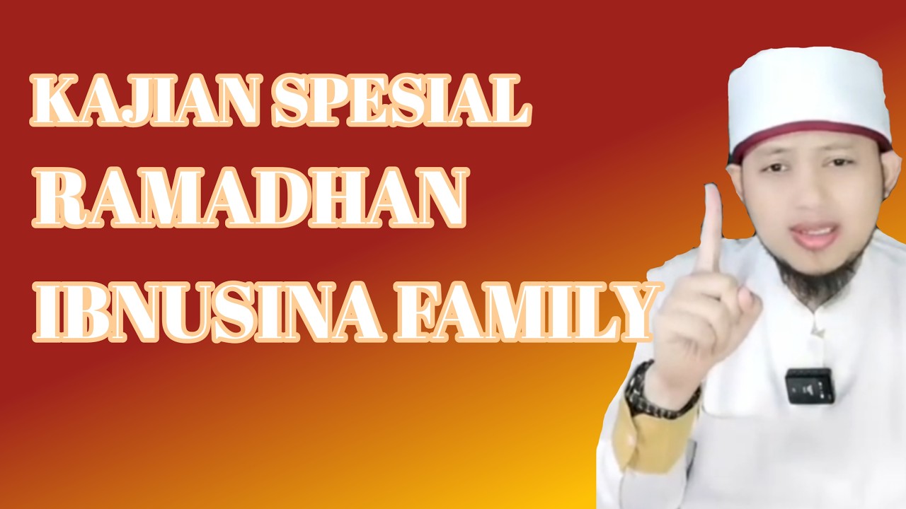 KAJIAN SPESIAL RAMADHAN
