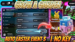 ​[OP] Grow a Garden Script: AUTO EASTER EVENT 3 | Golden Egg Farm & No Key (Mobile/PC) screenshot 3