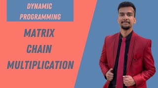 10.a) Matrix Chain Multiplication || Dynamic Programming