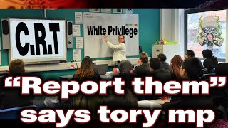 "Teachers using term "white privilege" should be reported as extremists" Tory MP👏