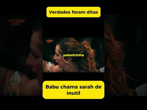 Inútil! Babu sendo sincero com Sarah