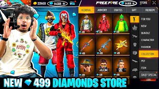 I Got Everything In 499 Diamonds😍💎 New Store Noob To Pro In 10Mins -Garena Free Fire