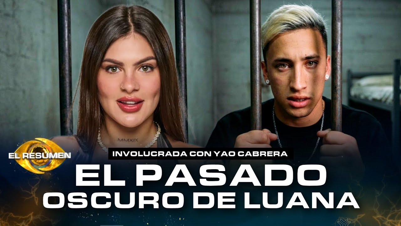 🚨El PASADO OSCURO DE LUANA FERNÁNDEZ, involucrada con YAO CABRERA #GH2026