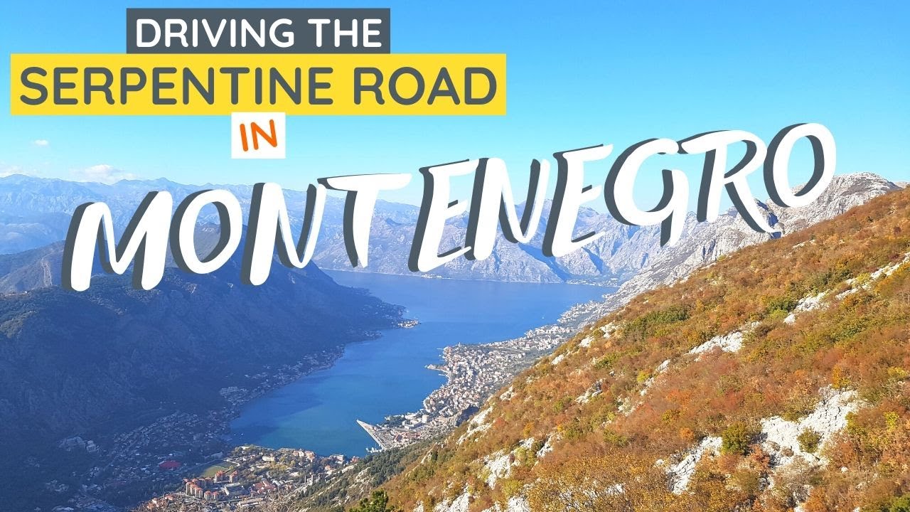 Driving the Kotor Serpentine, Montenegro YouTube