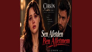 Sen Affetsen Ben Affetmem Çirkin - Meryem Şarkı Söylüyor Dizi Müziği