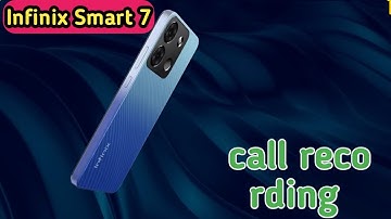 How to Call Record in Infinix Smart 7, Infinix Smart 7 call recording, Infinix Smart 7 call