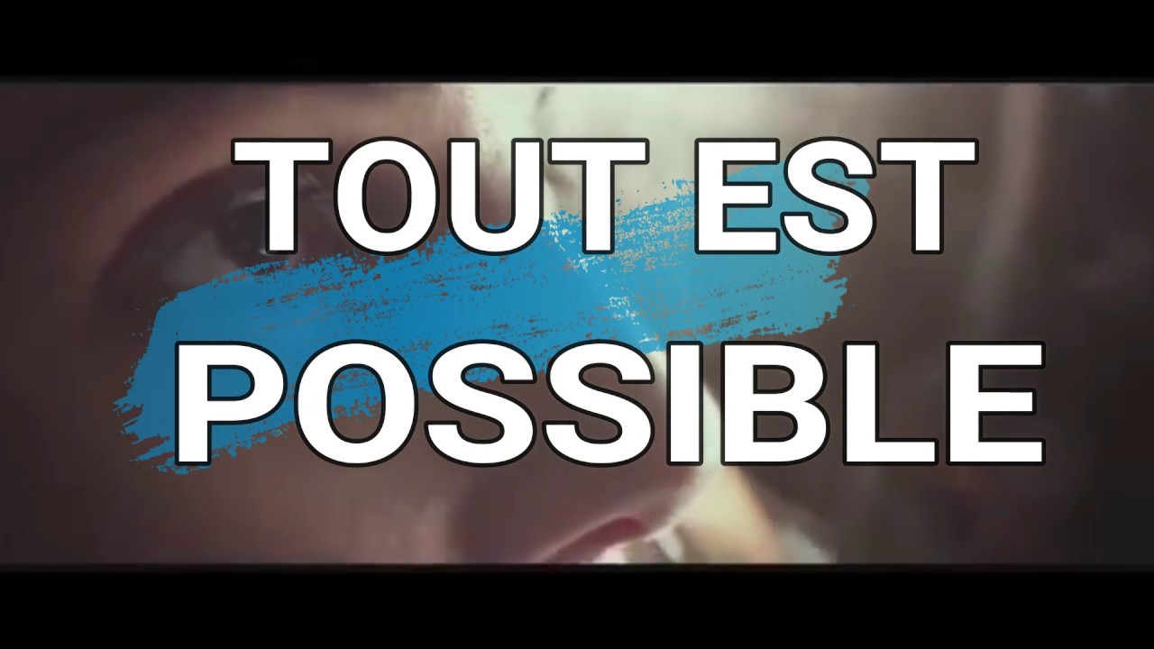 TOUT EST POSSIBLE ! MOTIVATION💪 - YouTube