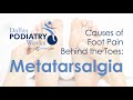 Metatarsalgia