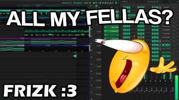 ALL MY FELLAS REMIX?