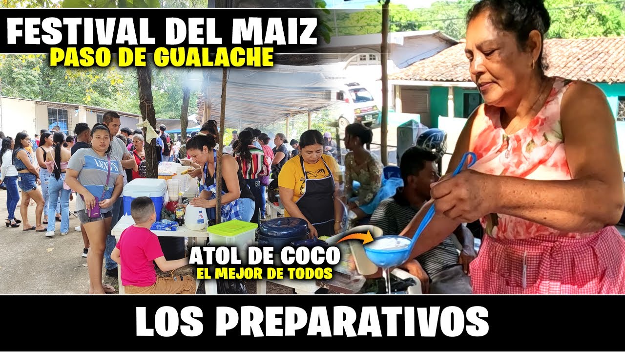 🌽FESTIVAL del MAIZ EL SALVADOR 🌽Paso de Gualache TECAPAN USULUTAN🤤