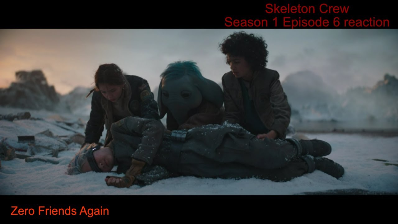 Skeleton Crew Episode 6 reaction | Zero Friends Again - YouTube