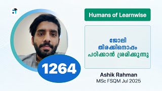 1264 I Ashik Rahman I Humans of Learnwise I MSc FSQM I Kerala's No.1 IGNOU Coaching Platform #ignou