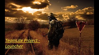 S T A L K E R  TeamLite Project  Launcher Часть 1 screenshot 1