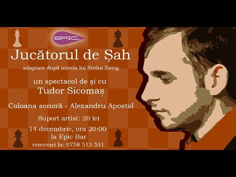 Tudor Sicomas Va Prezinta Jucatorul De Sah Youtube
