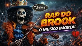 🔥 RAP DO BROOK 🔥 O MÚSICO IMORTAL (ONE PIECE) | Jef Beats