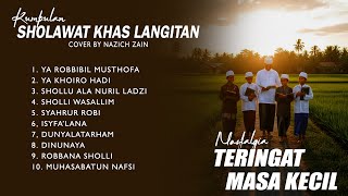 SHOLAWAT LAWAS LANGITAN BIKIN TERINGAT MASA KECIL (Cover Nazich Zain)
