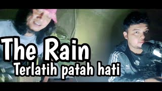 The rain - Terlatih patah hati (pesan untuk mantan) by santuy cover
