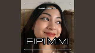 PIPI MIMI