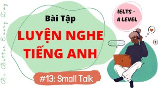 📝 English Listening Exercises | IELTS | Small Talk