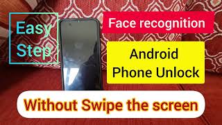 Android Phone Face Recognition  Auto Unlock without swiping the screen Easy Tips screenshot 4