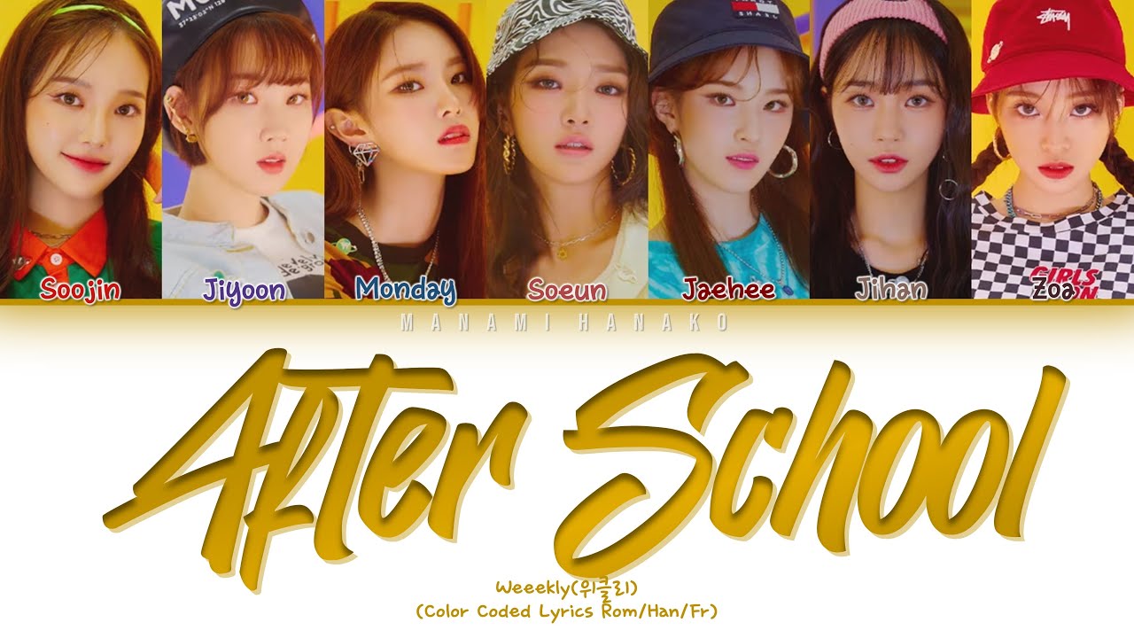 {VOSTFR} WEEEKLY (위클리) _ 'After School' (Color Coded Lyrics Français