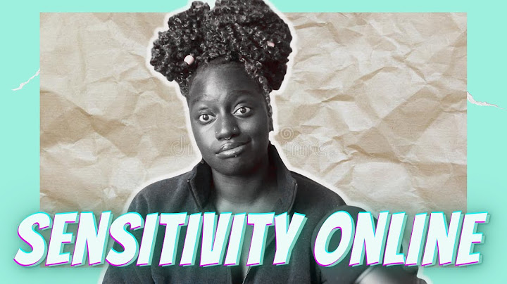 Am I the ash0le? Examining sensitivity online | Khadija Mbowe