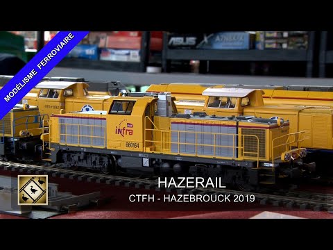 HAZERAIL 2019. Modélisme ferroviaire. CTFH. Hazebrouck (08 & 09/06/2019)