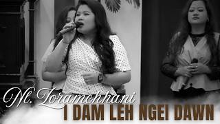 Zoramchhani | Solo | I dam leh ngei dawn