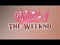 The Weeknd - Until I Bleed Out | Lyrics