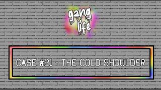 Criminal Case Fanmade: Gang Life, Case #21 - The Cold Shoulder