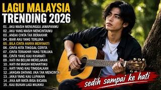 LAGU MALAYSIA PALING TRENDING TERBARU 2026