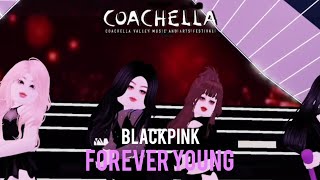 BLACKPINK - Coachella 2023 - Forever young (ENDING) (Roblox performance) !
