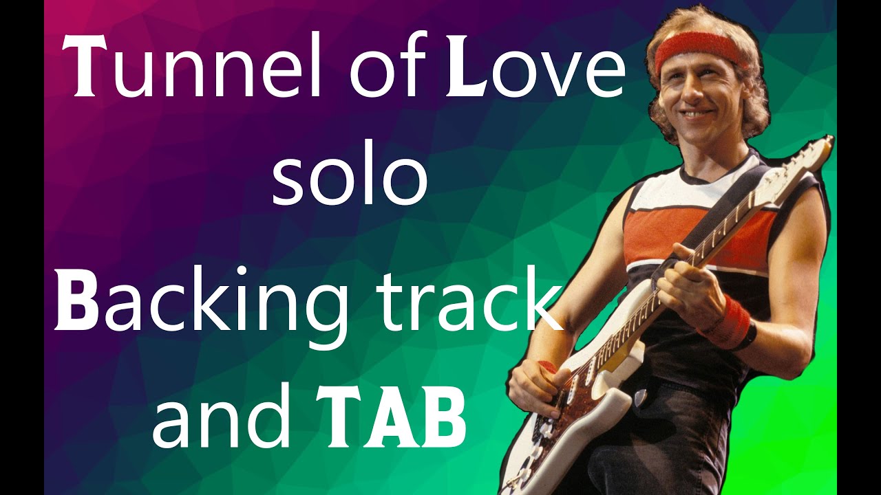 DIRE STRAITS - Tunnel of Love - SOLO backing track and TAB