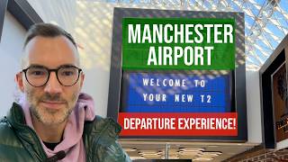 A £1.3 Billion Transformation: Departing Manchester Airport Terminal 2 (2026)