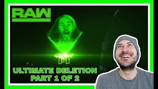 Reaction Ultimate Deletion Part 1 Of 2 Woken Matt Hardy Vs Bray Wyatt Wwe Raw March 19, 2018