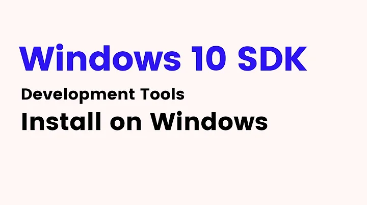 Windows 10 SDK - How do I install Windows 10 SDK