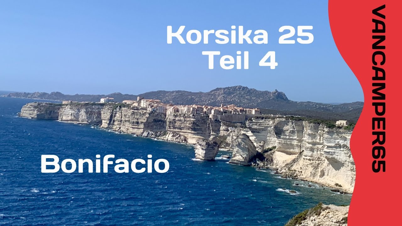 Bonifacio – Die spektakulärste Stadt Korsikas! |  Vanlife, Strand & Meer
