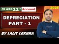 Depreciation Part - 1 Class 11