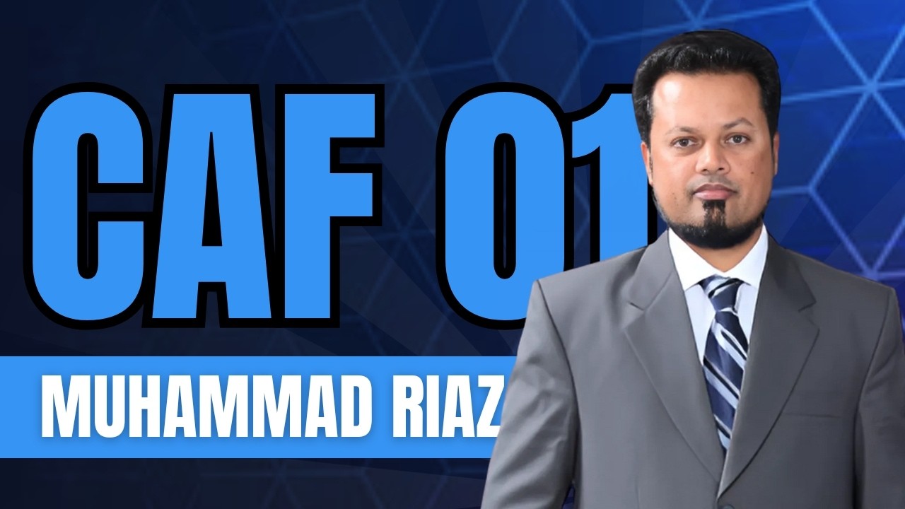 M Riaz Mp CAF 1 BY SIR M.RIAZ Lecture 13 - YouTube