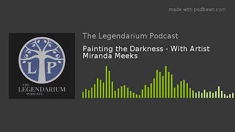 Painting the Darkness - With Artist Miranda Meeks