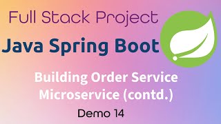 Order Management System - Spring Boot Back End -  Demo 14
