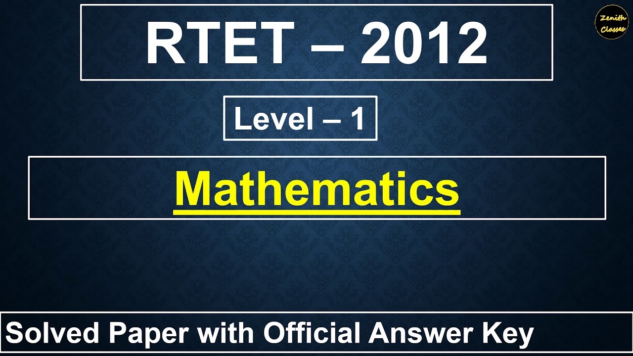 rtet 2012 mathematics level 1