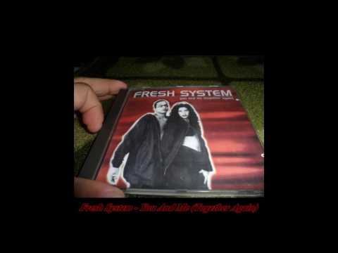Fresh System — Fresh System - You And Me (Together Again) (Crazy Z's Summer Feeling Mix)