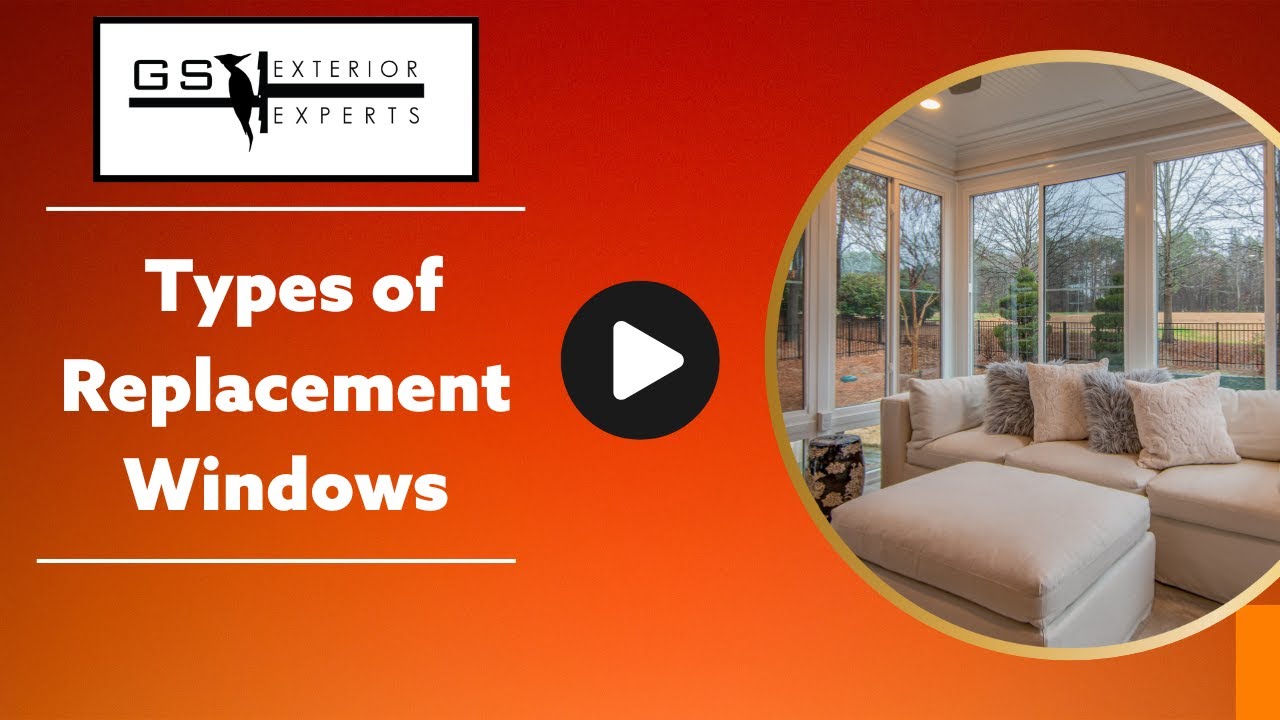 Типы сменных окон | GS Exteriors