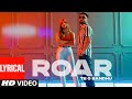 Roar lyrical  teg sandhu  raj ranjodh  latest punjabi songs 2022