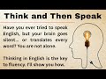 How to Think in English | My Powerful Story | Graded Reader | Improve Your English