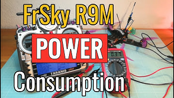 FrSky R9M - Power Consumption 🔋 Battery Time